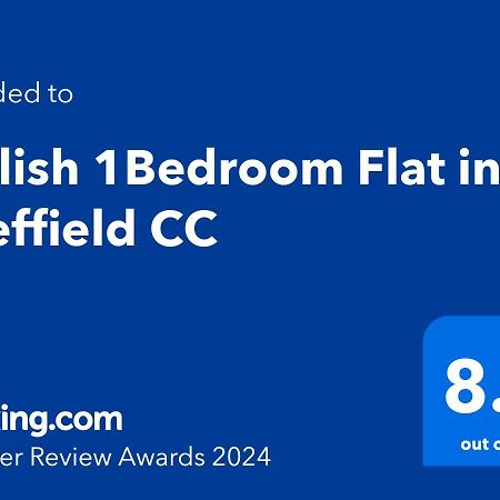 Stylish 1Bed Apartment In Sheffield Cc Dış mekan fotoğraf